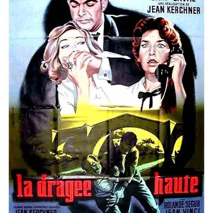 Miniature photo du film : La dragee haute
