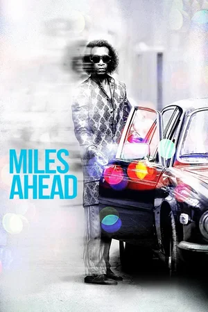 Affiche du film : Miles Ahead