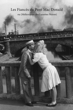 Affiche du film = Les Fiancés du pont Mac Donald