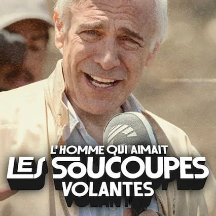 Miniature photo du film : L'homme qui aimait les soucoupes volantes