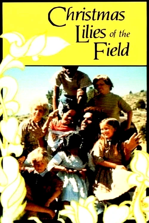 Affiche du film : Christmas Lilies of the Field