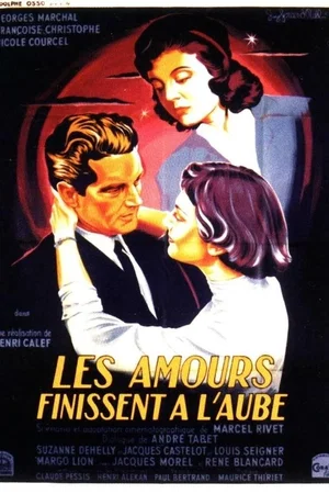 Affiche du film : Les amours finissent a l'aube
