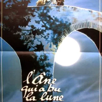 Miniature photo du film : L'ane qui a bu la lune