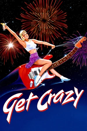 Affiche du film : Get Crazy