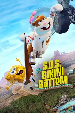 Affiche du film : S.O.S. Bikini Bottom : Une mission pour Sandy Écureuil