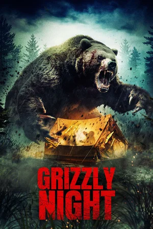 Affiche du film : Grizzly Night