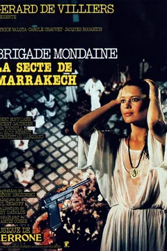 Affiche du film Brigade mondaine la secte de marrakec