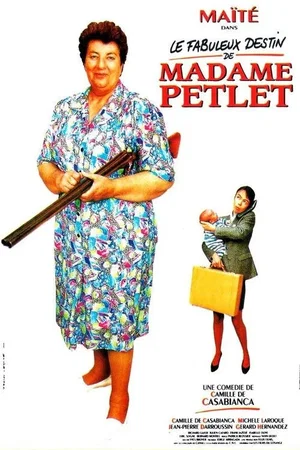 Affiche du film : Le fabuleux destin de madame petlet