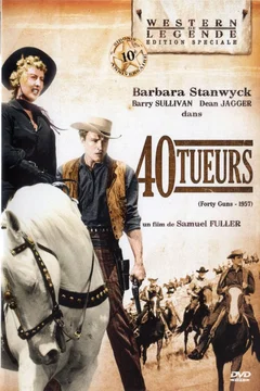 Affiche du film Quarante Tueurs