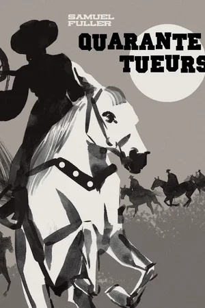 Photo du film : Quarante Tueurs