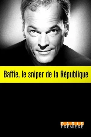 Affiche du film : Baffie, le Sniper de la République
