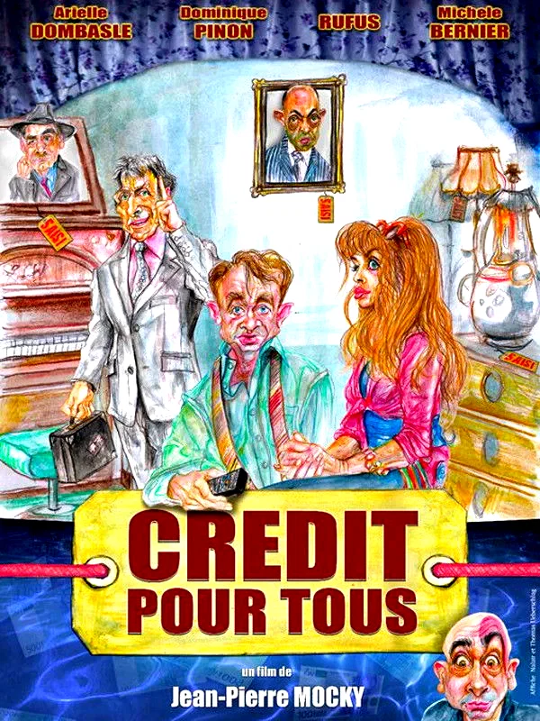 Affiche du film : Crédit pour tous