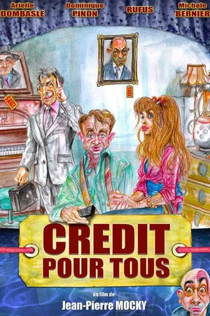 Affiche du film : Crédit pour tous