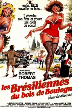 Affiche du film Les bresiliennes du bois de boulogne