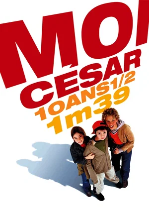 Affiche du film : Moi César, 10 ans 1/2, 1m39