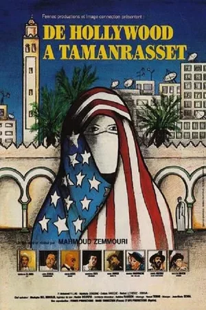 Affiche du film : De Hollywood à Tamanrasset
