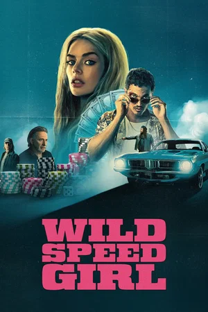Photo du film : Wild Speed Girl