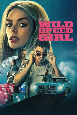Photo du film : Wild Speed Girl