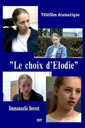 Affiche du film : Le choix d'elodie