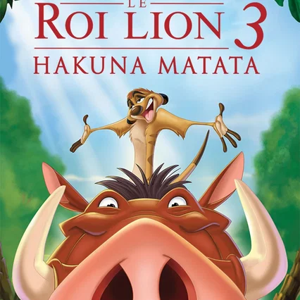 Miniature photo du film : Le Roi lion 3 : Hakuna matata