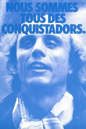 Affiche du film : Les conquistadores