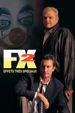 Affiche du film Fx2 effets tres speciaux