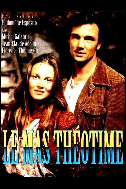 Affiche du film : Le mas theotime