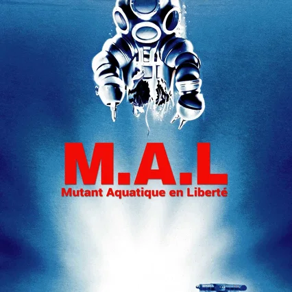 Miniature photo du film : M.A.L. Mutant aquatique en liberté