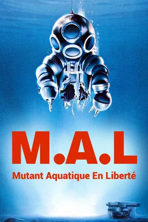 Photo 2 du film : M.A.L. Mutant aquatique en liberté