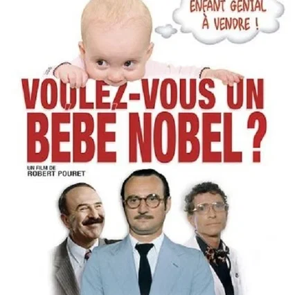 Miniature photo du film : Voulez-vous un bébé Nobel ?