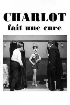 Affiche du film : Charlot fait une cure