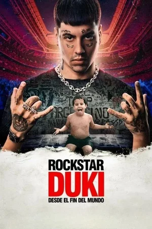 Affiche du film : Rockstar: DUKI desde el fin del mundo
