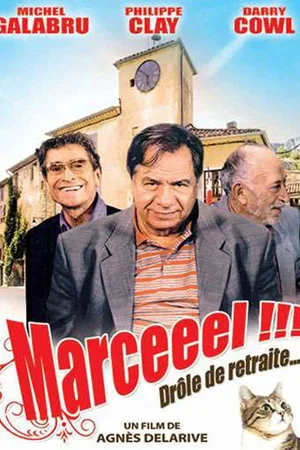 Affiche du film : Marceeel !!!