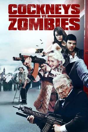 Affiche du film : Cockneys vs zombies