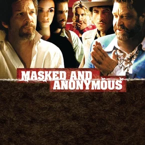 Photo du film : Masked and Anonymous