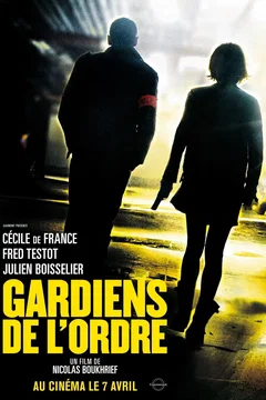 Affiche du film Gardiens de l'ordre