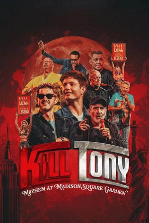 Affiche du film : Kill Tony: Mayhem at Madison Square Garden