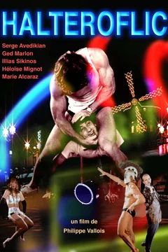 Affiche du film = Halteroflic