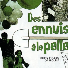 Photo du film : Des ennuis à la pelle
