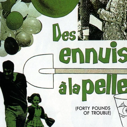 Miniature photo du film : Des ennuis à la pelle