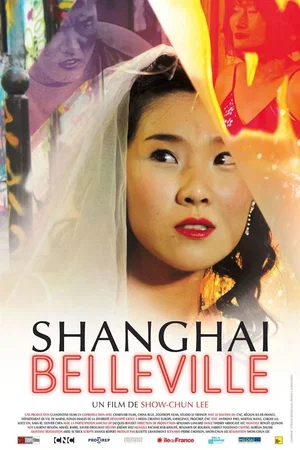 Affiche du film : Shanghai Belleville