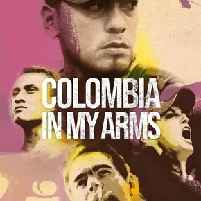Photo du film : Colombia in My Arms