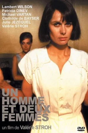 Photo 3 du film : Un homme et deux femmes