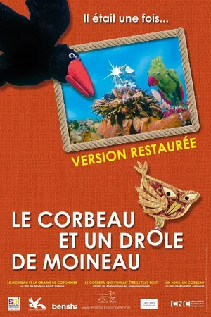 Affiche du film : le corbeau et un drôle de moineau
