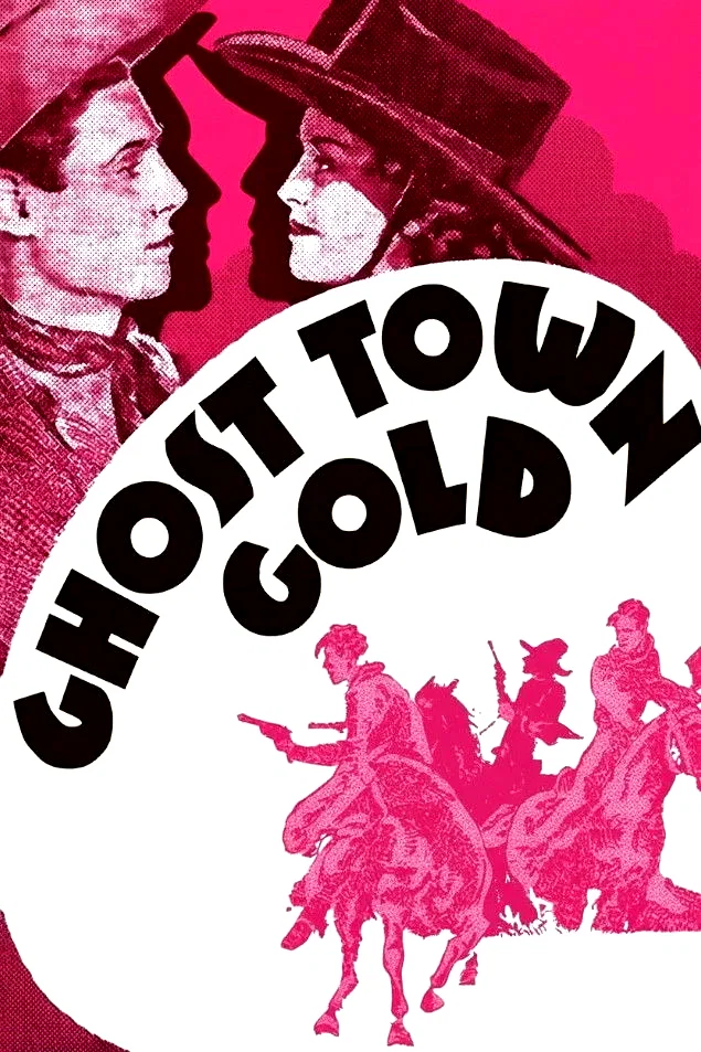 Affiche du film : Ghost-Town Gold