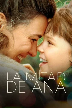 Affiche du film La mitad de Ana