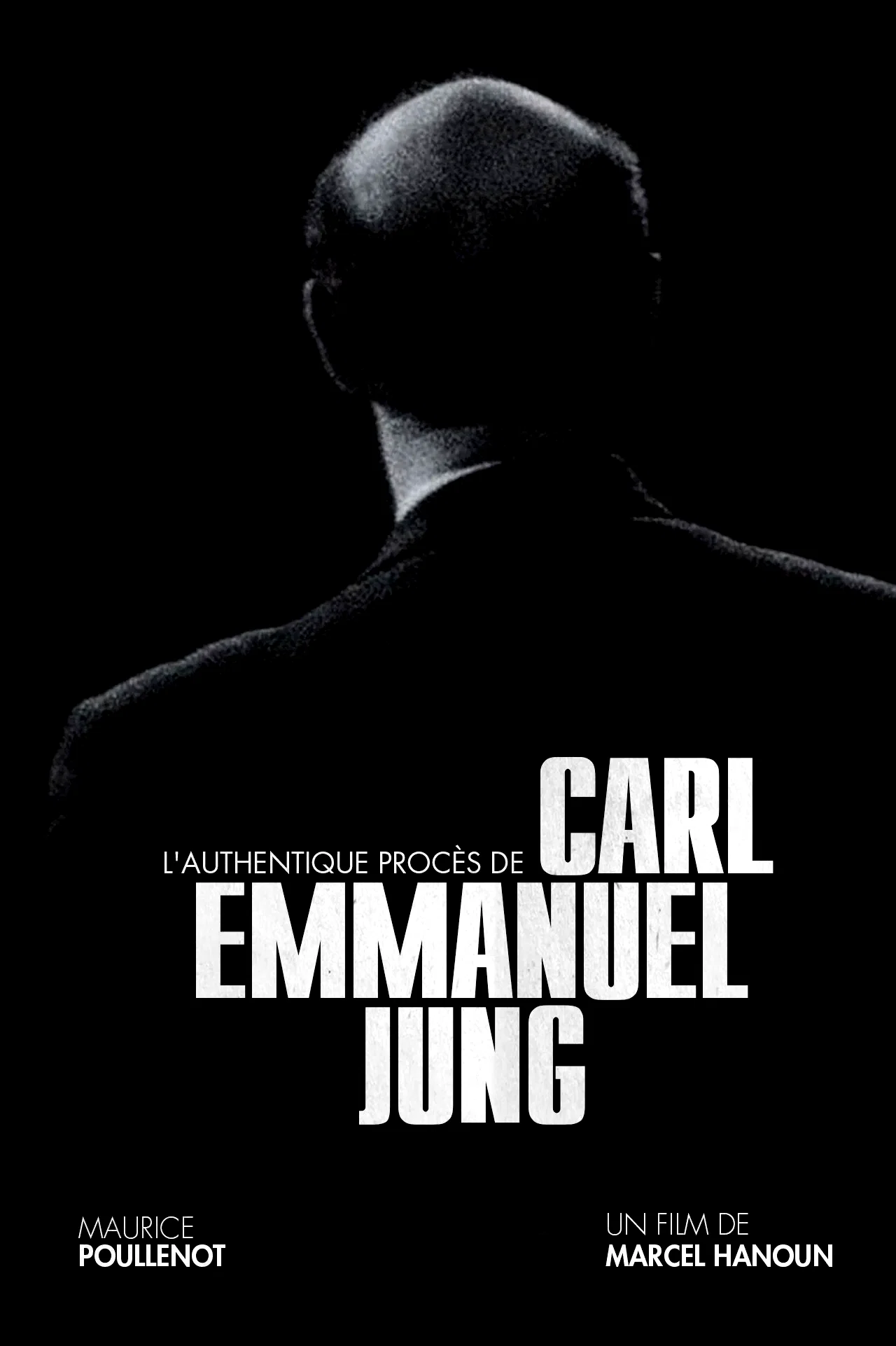 Affiche du film : L'authentique procès de carl emmanuel jung