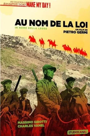 Affiche du film : Au nom de la loi