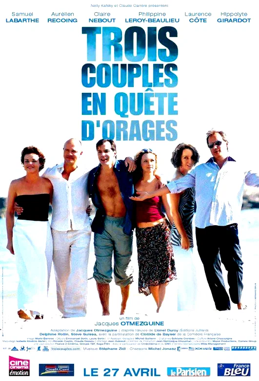 Affiche du film : Trois Couples en quête d'orages