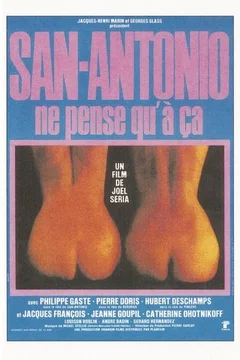 Affiche du film San Antonio ne pense qu'à ça